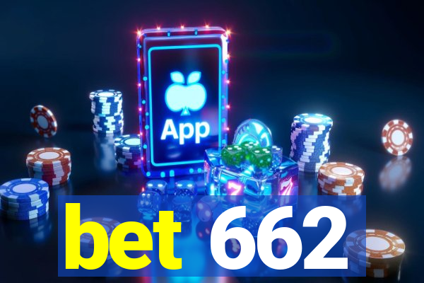 bet 662